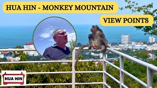HUA HIN - Monkey Mountain View Points  - Retire To Thailand
