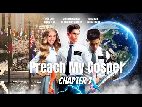 Preach My Gospel Chapter 7 On Film | Master Your Mission Language