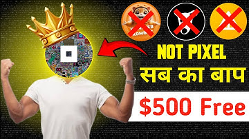 Not Pixel The Biggest Crypto Airdrop In Telegram History || No Hamster, No Dogs