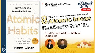 8 Tiny Changes That Lead to Big Results ?! | Atomic Habits Breakdown