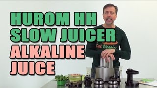 Hurom HH Slow Juicer Alkaline Juice