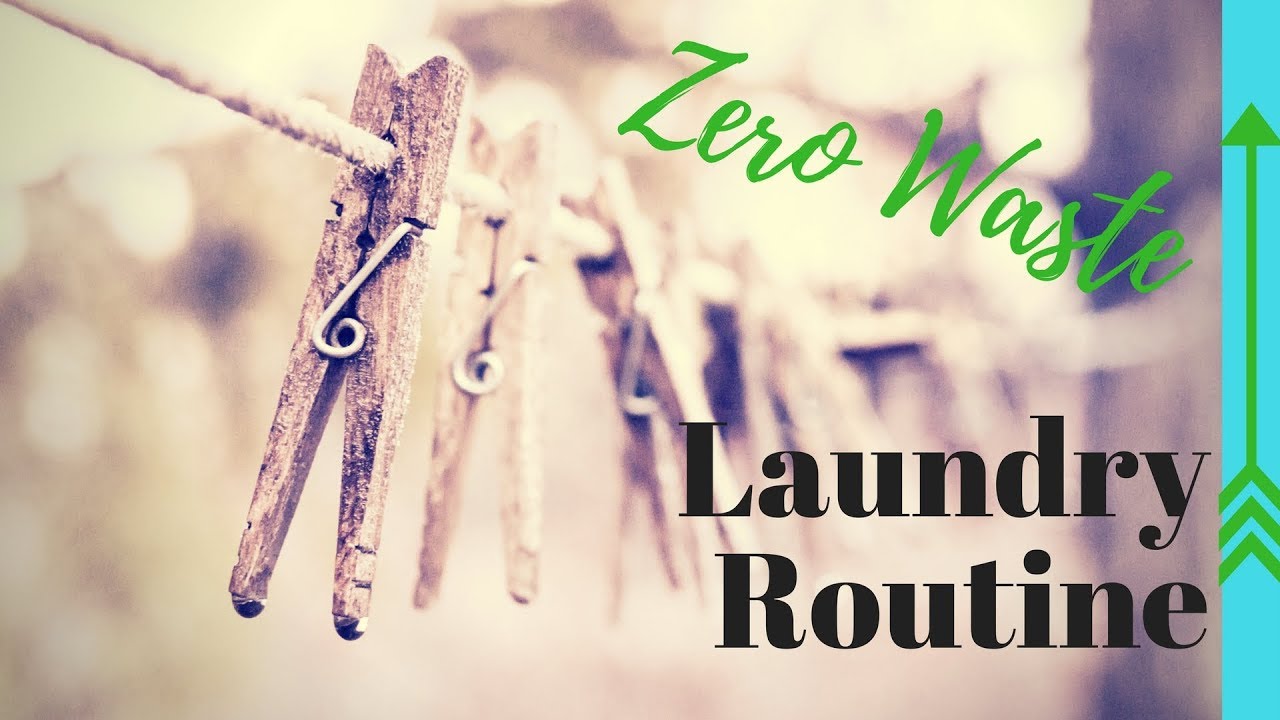 Zero Waste Laundry Routine - YouTube