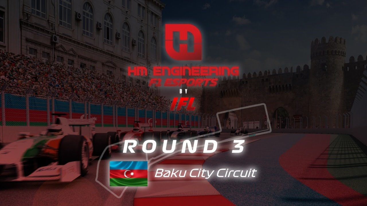HM ENGINEERING F1 ESPORTS - PRO TIER || ROUND 3 AZERBAIJAN GP - YouTube