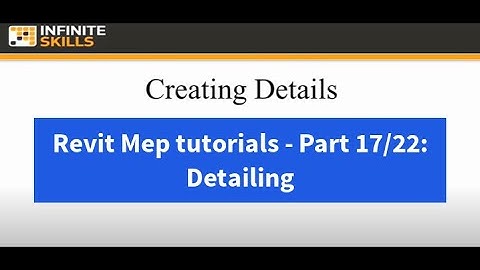 Revit Mep tutorials - Part 17/22: Detailing