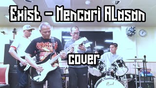 Exist - Mencari Alasan - Cover