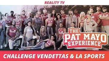 MTV Challenge Vendettas, LA Sports, Top Fantasy Pick for 2018 and Reality TV Recap
