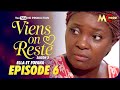 SÉRIE - VIENS ON RESTE COUPLE 3 - SAISON 2  - ÉPISODE 6 . MC PRODUCTION
