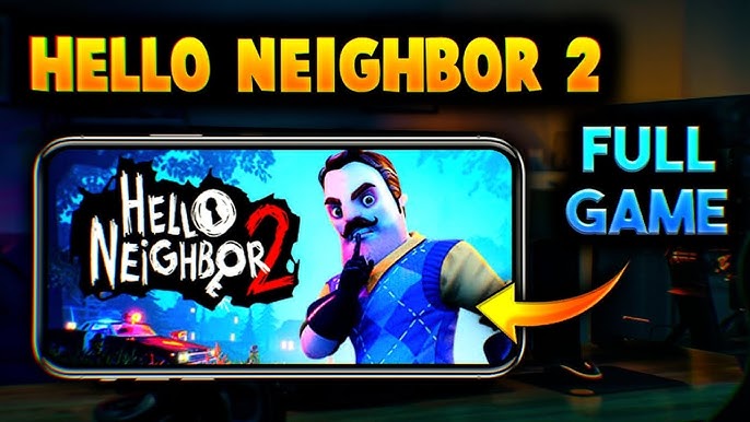 😍 Hello Neighbour 2 Download Android 🔥, 📢 How To Download 🥰 Hello  Neighbour 2 In Android 2023