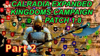 Calradia Expanded Kingdoms Patch 1.8 Campaign Part 2 | Bannerlord | Flesson19