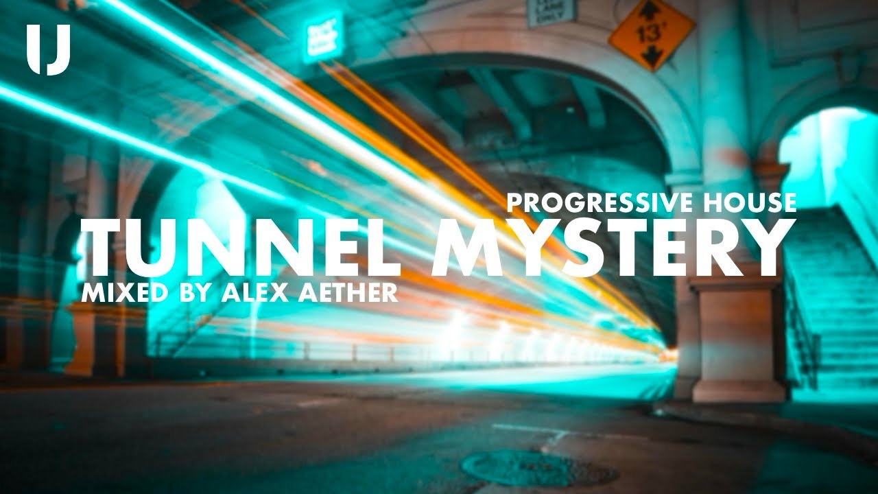 Progressive House DJ Mix | Tunnel Mystery: Progressive House Soundscapes | Mixed by Alex Aether