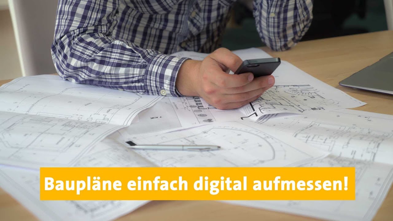 Baupläne einfach digital aufmessen! | Hol Dir jetzt Dein Planaufmaß!