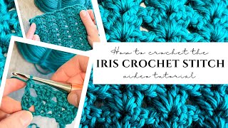 Iris Crochet Stitch Tutorial | How to Crochet