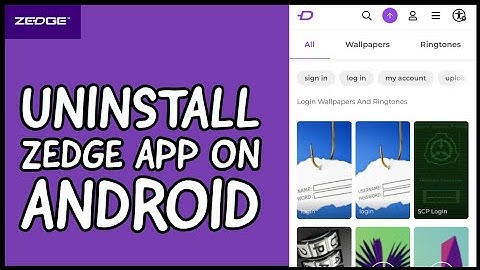 How to Uninstall Zedge Application on Android? Remove Zedge App from Android (2024)