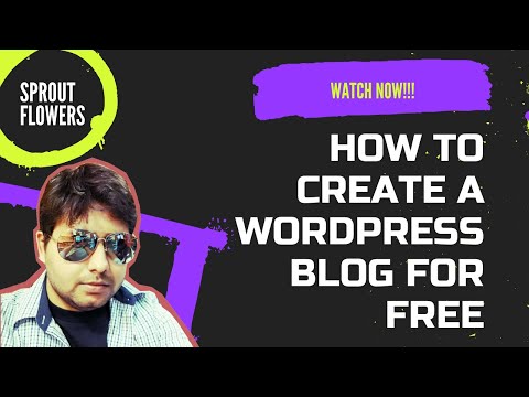 How to make a Free WordPress Blog in under 10 mins! Quick and Easy!