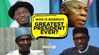 Nigeria News 2018: Who is Nigeria's Greatest President Ever? | Legit TV