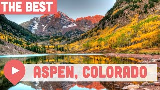 Best Things to Do in Aspen, Colorado