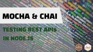 Testing a REST API in Node JS with Express using Mocha and Chai