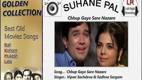 Chhup Gaye Sare Nazare - Do Raaste - Suhane Pal