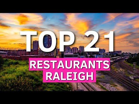 The 21 BEST Restaurants In Raleigh NC