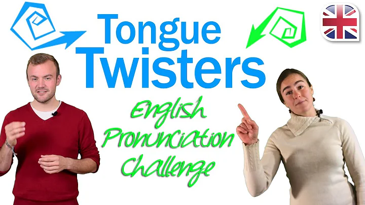 Tongue Twisters to Improve Your English Pronunciation