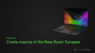 How to create macros in the New Razer Synapse