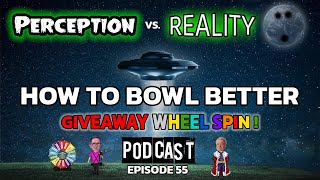 Perception vs. Reality Podcast | Episode 55