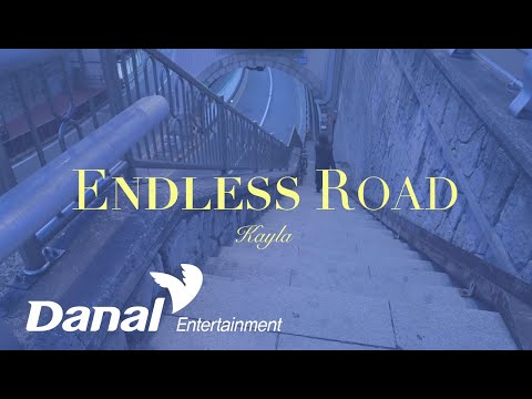 MV | 케일라 (kayla) - Endless Road