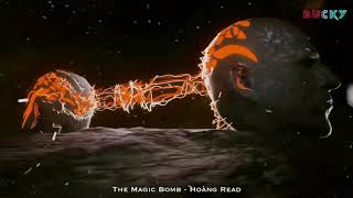 The Magic Bomb 2021 - Hoàng Read Resimi