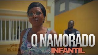 O Namorado Infantil |@OImperador