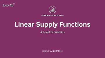 Linear Supply Functions I A Level and IB Economics