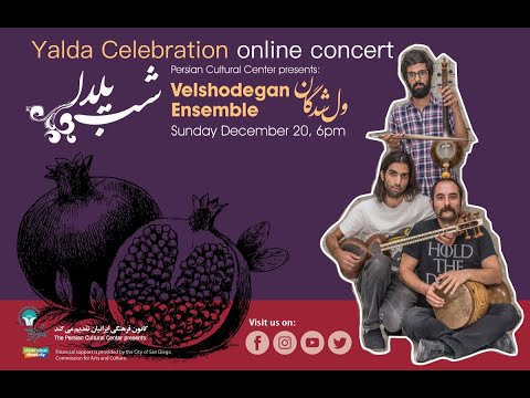 Yalda Celebration with Velshodegan Ensemble