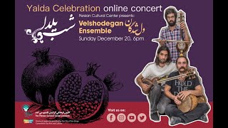 Yalda Celebration with Velshodegan Ensemble