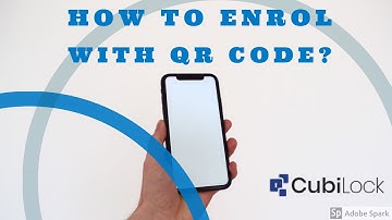 CubiLock - Device Enrolment Using QR Code