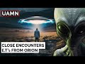 A close encounter with orions extraterrestrial visitors