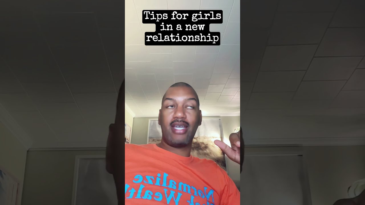 Tips For Girls In A New Relationship