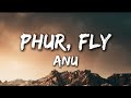 Anu Phur Fly Tibetan Song Lyrics 