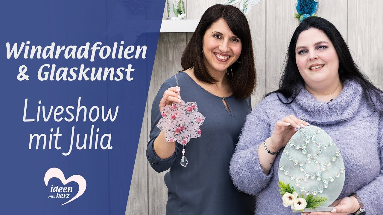 Windradfolien & Glaskunst - Facebook live vom 7.7.270 - Basteln mit Julia - Ideen mit Herz Windradfolien & Glaskunst - Facebook live vom 7.7.270 - Basteln mit Julia - Ideen mit Herz