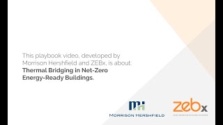 Thermal Bridging In Net-Zero Energy-Ready Building Design