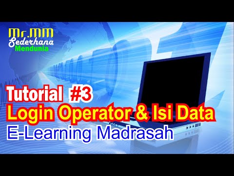 Tutorial Login Operator E-Learning dan Cara Mengisi Master Data