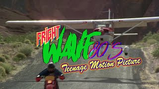 Frightwave 80's - Teenage Motion Picture