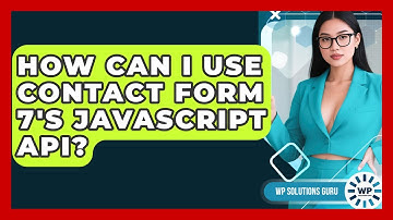 How Can I Use Contact Form 7