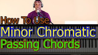 #52:  How To Use Minor Chromatic Passing Chords