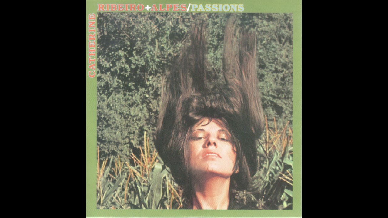 Catherine Ribeiro + Alpes — Catherine Ribeiro + Alpes ‎– Alpinette