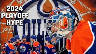Edmonton Oilers 2024 playoff hype video!
