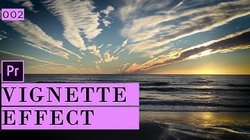How to create a Vignette in Premiere Pro (Tutorial)