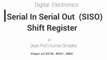 Shift register -Serial In Serial Out  (SISO)