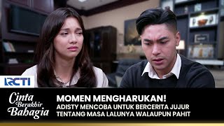 SUDAH TERLAMBAT!? Hubungan Pasha & Adisty Mulai Renggang | CINTA BERAKHIR BAHAGIA | Eps.74 (2/3)