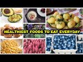 36 healthiest foods in the world to eat everyday