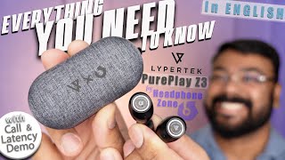 Lypertek X Headphone Zone Pureplay Z3 Review | Best Sounding TWS Earphones Under 6k?