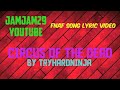 Fnaf Song Lyric Video - Circus Of The Dead by TryHardNinja